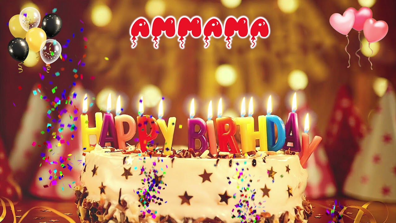 AMMAMA Birthday Song  Happy Birthday to You