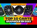 Top 10 carte graphique gamer en 2023