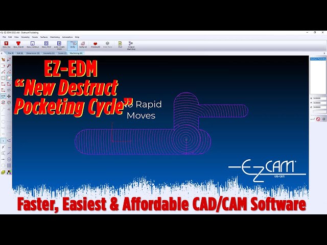 New Destruct Pocketing cycle in EZ-EDM avoids rapids and returns to the start point - EZ-CAM