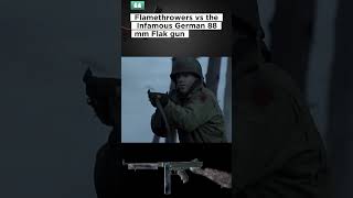 American Flamethrower vs the Infamous German  88mm Flak | World War II