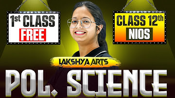 Nios Class 12th POL. SCIENCE Ch- 3 | Distinction Between Society, Nation, State | Lakshya Day 1st