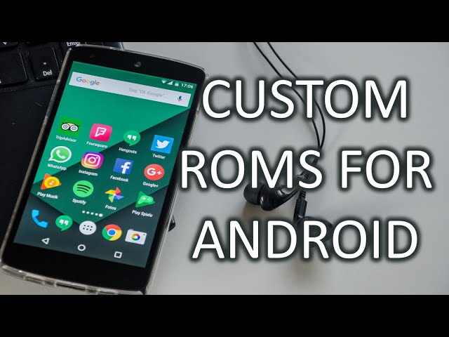 Rooting & Custom Roms— Part 1. Want to give your device a unique