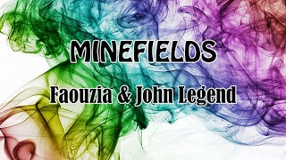 Faouzia & John Legend - Minefields (Lyrics)