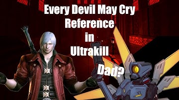 Ultrakill - Every Devil May Cry Reference and Easter Egg (So Far)