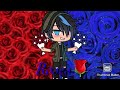 Roses🌹 ||GLMV|| gachalife ex tradition