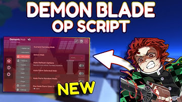 *NEW* Demon Blade OP Script (PASTEBIN) 2025