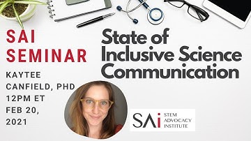 Kaytee Canfield: The State of Inclusive Science Communication