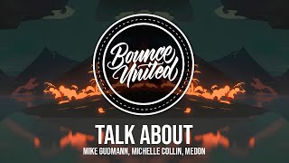 Mike Gudmann, Michelle Collin, Medon - Talk About