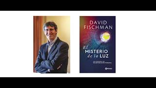 Misterio de la Luz: Libro de David Fischman