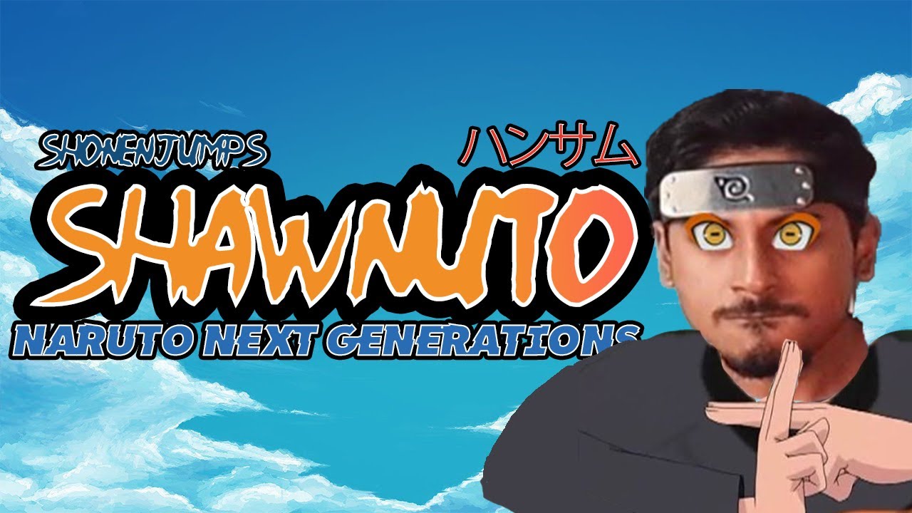 Shawnuto: Naruto Next Generations (Funny Moments)
