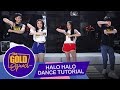 The Gold Squad "Halo-Halo" Dance Tutorial Music Video