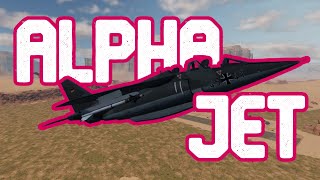 Worth the grind? Alpha Jet A