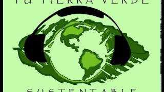 Tu Tierra Verde Sustentable #4