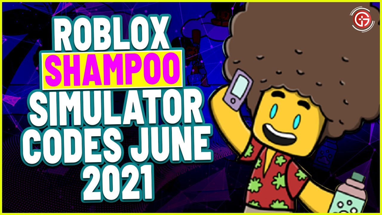 roblox-shampoo-simulator-codes-june-2021-how-to-redeem-credits-coins-more-youtube