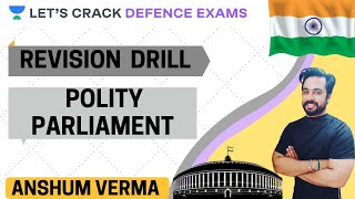 Parliament (Lecture-1) | Polity Revision Drill | Target CDS/CAPF/NDA 2020 | Anshum Verma