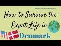 American🇺🇸 in Denmark🇩🇰 / How to Survive Living as an Expat in Denmark (TIps)