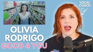 GOOD 4 YOU I Olivia Rodrigo I Vocal coach reacts!