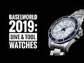 Baselworld 2019 Highlights: The Dive & Tool Watches | WATCH CHRONICLER