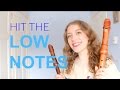 How to hit the LOW NOTES | Team Recorder
