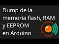 Volcado de memoria (dump) en Arduino