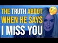 What Does It Mean When A Guy Says He Misses You? 🤔 - YouTube