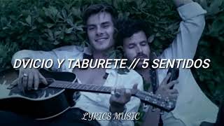 5 sentidos - Dvicio ft. Taburete (Letra)