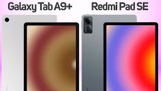 Samsung Galaxy Tab A9+ vs Xiaomi Redmi Pad SE