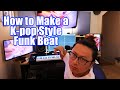 How to make a Kpop style Future Funk beat (Advanced Tutorial)