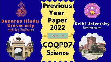 PYQ 2022 ll Part - A ll Science Pedagogy  ll Paper Code COQP07 || DU B.Ed. 2023 || BHU B. Ed. 2023