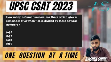 How many natural nos are there which give remainder of 31 when 1186 | UPSC | CSAT 2023 | Avishek S