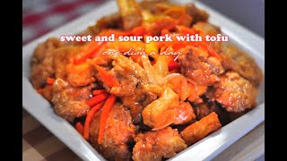 Sweet and Sour Pork with Tofu Recipe | one dish a day