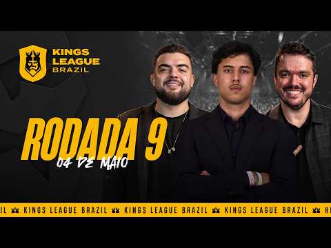 Kings League Brasil - Rodada 9 👑