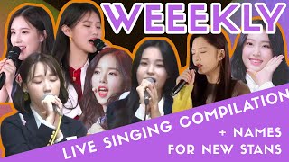 [WEEEKLY/ALL MEMBERS] LIVE VOCALS, HARMONIZING, BELTING, REAL VOICE, SINGING COMPILATION (  names)