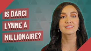 Is Darci Lynne A Millionaire?
