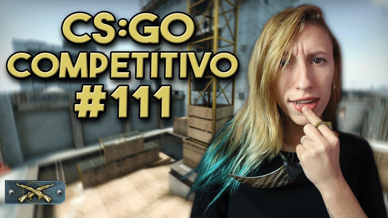 CS:GO COMPETITIVO #111 COMO CALHOU ESTE MAPA?! - YouTube