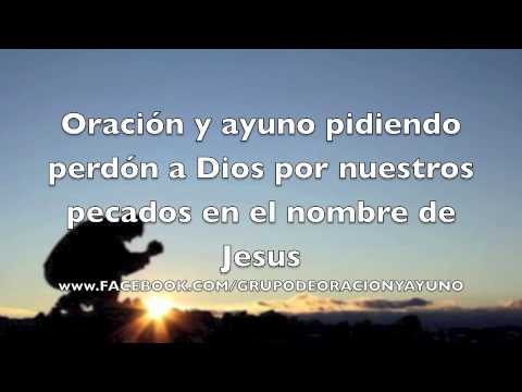 Oracion Y Ayuno Pidiendo Perdon A Dios Por Nuestros Pecados