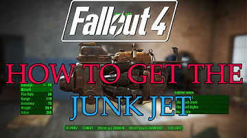 FALLOUT 4: JUNK JET- Where to Get The RARE WEAPON - Fallout 4 Guides