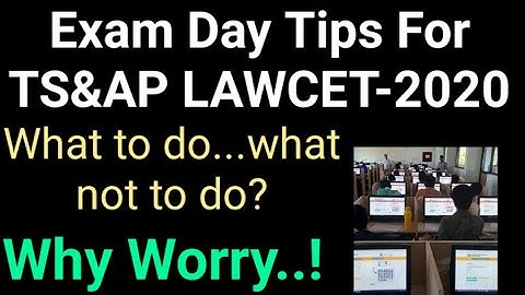 AP LAWCET-2020 EXAM DAY TIPS | Strategy For Safe & Secure Attempt •|
