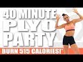 40 Minute PLYO PARTY WORKOUT! 🔥Burn 515 Calories!* 🔥Sydney Cummings