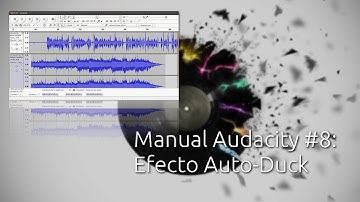 Manual Audacity #8: Efecto Auto-Duck