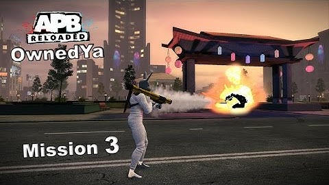 APB Reloaded Gameplay - Mission 3 - OSMAW