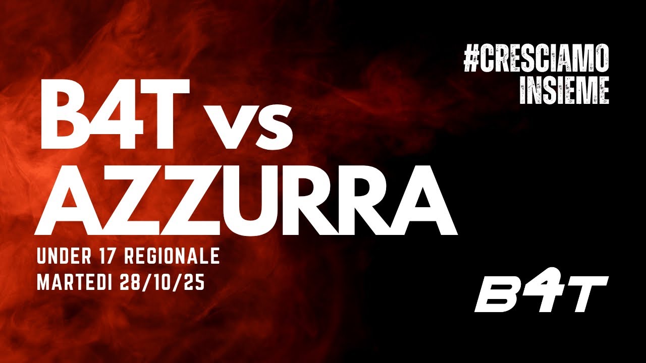 B4T-AZZURRA UNDER 17 REGIONALE (1 di 6)