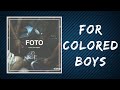 KOTA The Friend - For Colored Boys (Lyrics)