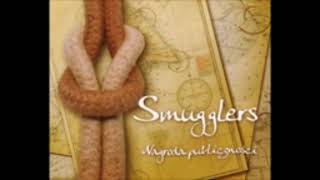 Video thumbnail of "Smugglers - Powroty"