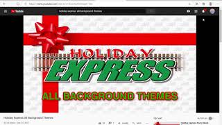 Holiday Express All Background Themes 1