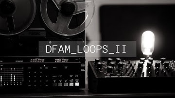 DFAM Loops - Pt. 2 [sample pack]