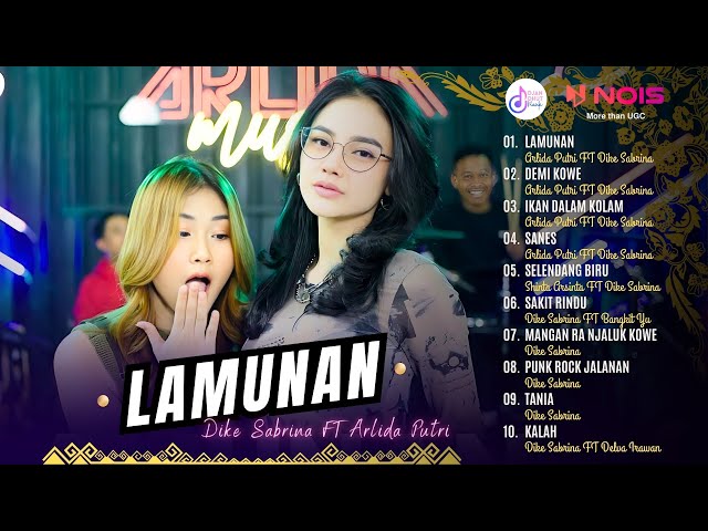 LAMUNAN - DEMI KOWE Dike Sabrina FT Arlida Putri | Kompilasi Dangdut Koplo Terbaru 2024 class=