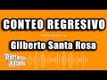 Gilberto Santa Rosa - Conteo Regresivo (Versión Karaoke)