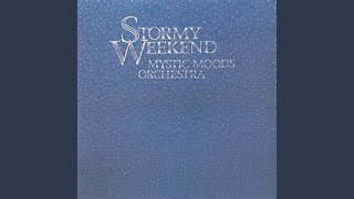 Video thumbnail of "Mystic Moods Orchestra - Theme from Stormy Weekend"