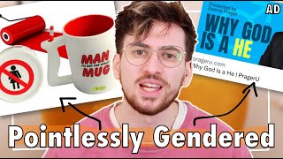 I Am Not A Unisex | Pointlessly Gendered